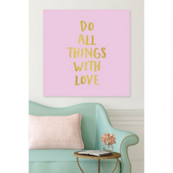 DO ALL THINGS WITH LOVE canvas print